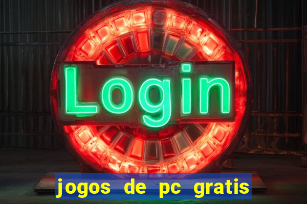 jogos de pc gratis para download